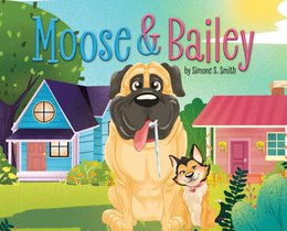 Smith, S: Moose & Bailey