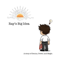 Ray's Big Idea