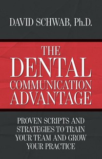 The Dental Communication Advantage