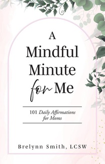 A Mindful Minute for Me