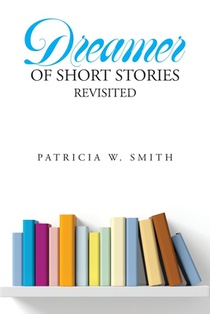 Dreamer of Short Stories Revisited