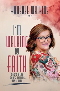 Watkins, A: I'm Walking by Faith