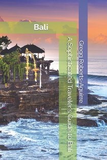 A Sophisticated Traveler's Guide to Bali: Panache Bali