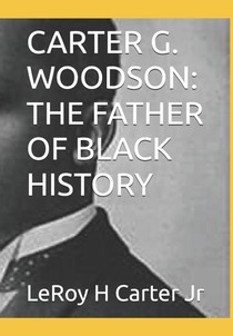 Carter Jr, L: CARTER G. WOODSON