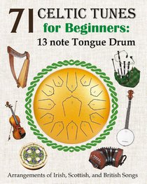 71 Celtic Tunes for Beginners