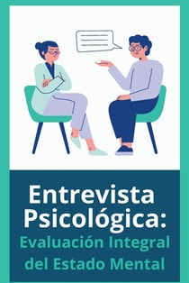 Entrevista Psicológica: Evaluación integral del Estado Mental