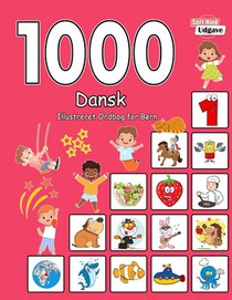 1000 Dansk Illustreret Ordbog for Børn (Sort-Hvid Udgave): Danish language learning