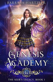 Genesis Academy, Book 1: The Seer's Legacy