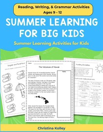 Summer Learning for Big Kids: Summer Learning Activities Reading, Writing, & Grammar Activities for Ages 9 - 12