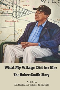 What My Village Did for Me: The Robert Smith Story