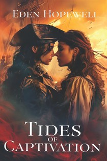 Tides of Captivation: A sapphic pirate adventure