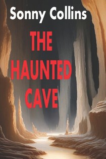 The Haunted Cave