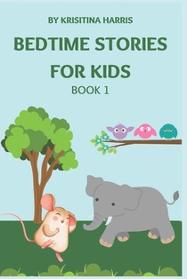 Bedtime stories for kids: Book 1