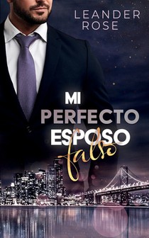 Mi Perfecto Esposo Falso