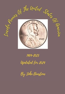 Lincoln Pennies Of The United States Of America: Updated for 2024