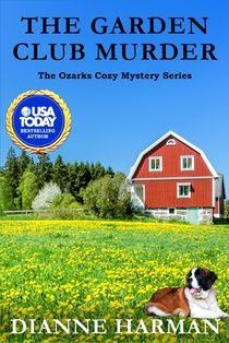 The Garden Club Murder: An Ozarks Cozy Mystery
