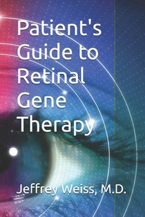 Patient's Guide to Retinal Gene Therapy