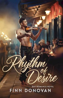 Rhythm of Desire: Gay Romance Novel