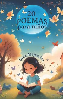 Alejandra, I: 20 Poemas para Niños