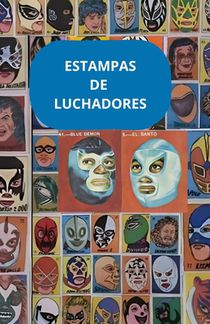 Estampas de Luchadores