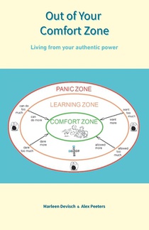 Out of Your Comfort Zone: Living from your authentic power