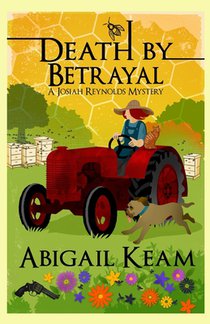 Death By Betrayal: A Josiah Reynolds Mystery 20