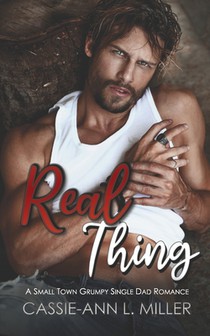 Real Thing: A Small Town Single Dad Romance