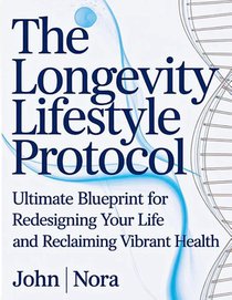 The Longevity Lifestyle Protocol