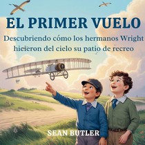 El Primer Vuelo