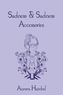 Sadness & Sadness Accessories