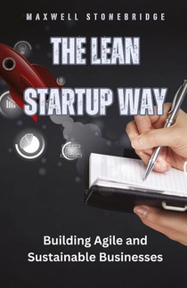 The Lean Startup Way