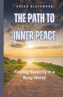 The Path to Inner Peace