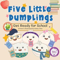Five Little Dumplings Get Ready for School