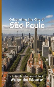 Celebrating the City of São Paulo