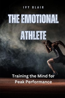 The Emotional Athlete