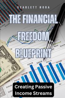 The Financial Freedom Blueprint