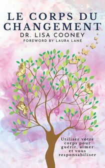 LE CORPS DU CHANGEMENT