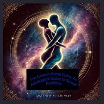 The Cosmic Kama Sutra