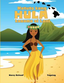 Matuto kang HULA kasama si Lani (Tagalog English Bilingual) Learn to Hula with Lani