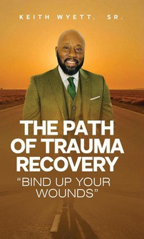 The Path of Trauma Recovery 