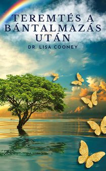 Teremtés a bántalmazás után
