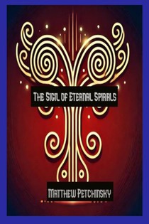 The Sigil of Eternal Spirals journal