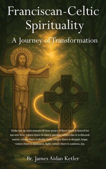 Franciscan Celtic Spirituality