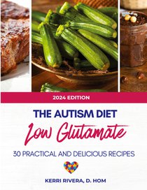 The Autism Diet Low Glutamate