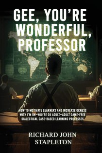 GEE, YOU'RE WONDERFUL, PROFESSOR
