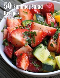 50 Summer Salad Recipes