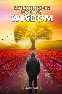 Reflections on Love and Wisdom