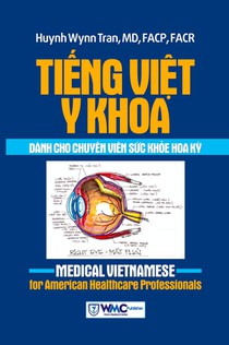 Ti¿ng Vi¿t Y khoa dành cho chuyên viên s¿c kh¿e Hoa K¿