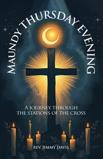 Maundy Thursday Evening
