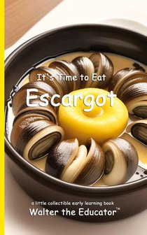 It's Time to Eat Escargot